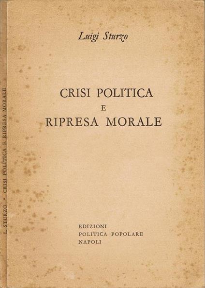 Crisi politica e ripresa morale - Luigi Sturzo - copertina
