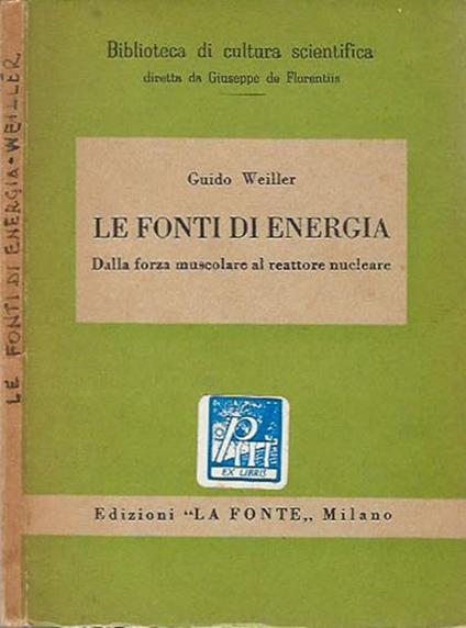Le fonti di energia - Guido Weiller - copertina