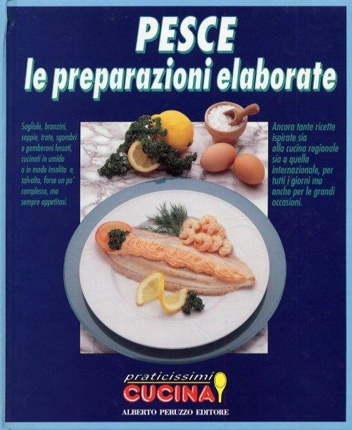 Pesce. Le preparazioni elaborate - copertina