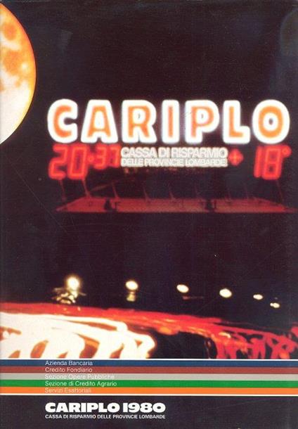 Cariplo 1980. Cassa di Risparmio delle Provincie Lombarde e Gestioni Annesse. Bilanci dell'Esercizio 1980 - copertina