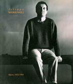Filippo Mrignoli. Opere 1952-1984