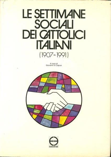 Le Settimane Sociali dei Cattolici Italiani (1907-1991) - copertina
