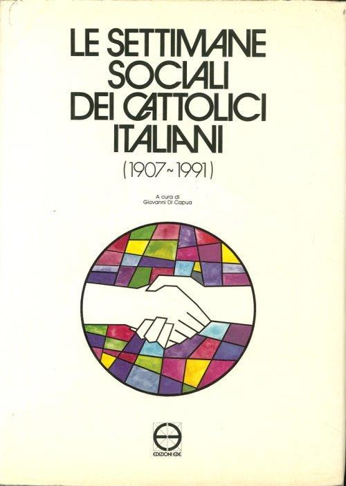 Le Settimane Sociali dei Cattolici Italiani (1907-1991) - copertina
