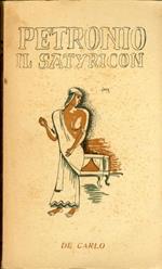 Petronio. Il Satyricon. Vol. I-II