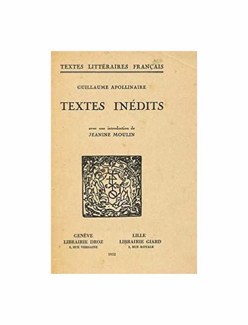 Textes Inédits - Guillaume Apollinaire - copertina