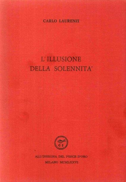 L' illusione della solennità - Carlo Laurenzi - copertina