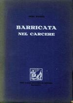 Barricata nel carcere
