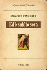 Ed è subito sera. Poesie
