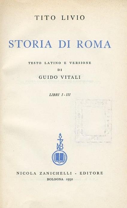 Storia di Roma. Libri I-III - Tito Livio - copertina