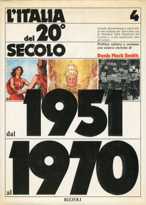 L' Italia del 20° Secolo. Dal 1951 al 1970 - Denis Mack Smith - copertina