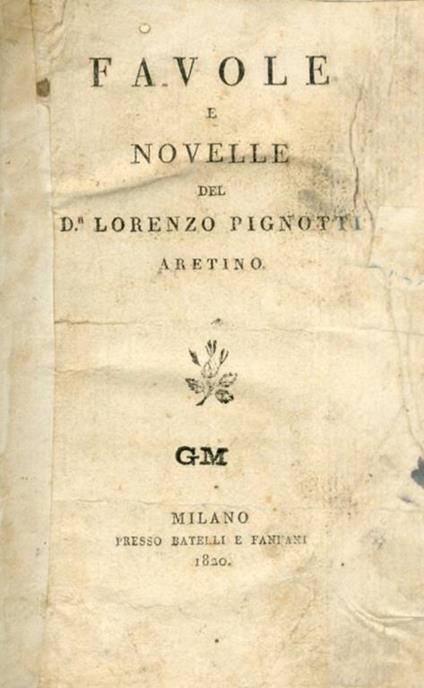 Favole e Novelle di Lorenzo Pignotti aretino - Pignotti Lorenzo - copertina