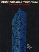 Architects on architecture. New directions in America