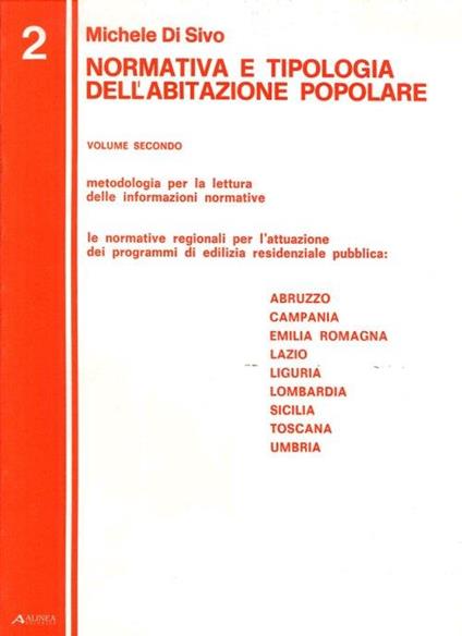 Normativa e tipologia dell'abitazione popolare. II - Michele Di Sivo - copertina