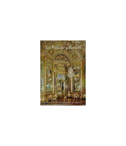 Tre palazzi a Torino - Marziano Bernardi - copertina