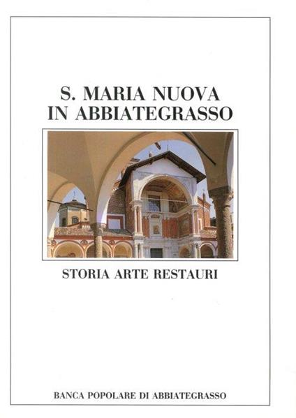 S. Maria Nuova in Abbiategrasso. Storia arte restauri - copertina