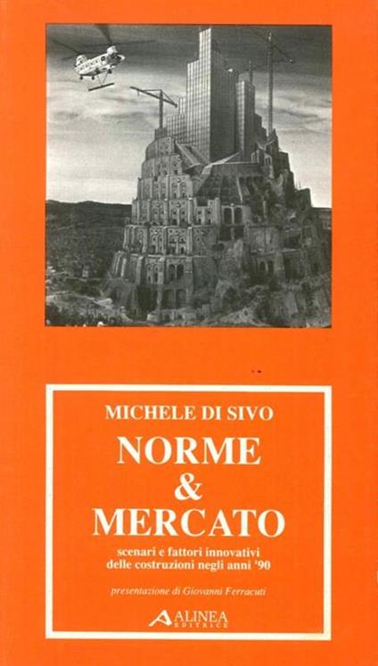 Norme & mercato - Michele Di Sivo - copertina