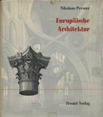 Europaische Architektur. Von der Anfangen bis zur Gegenwart