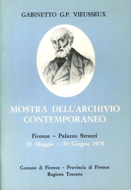 Mostra Dell'Archivio Contemporaneo. Firenze - Palazzo Strozzi 20 Maggio - 30 Giugno 1978 - copertina