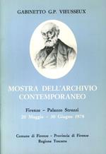 Mostra Dell'Archivio Contemporaneo. Firenze - Palazzo Strozzi 20 Maggio - 30 Giugno 1978
