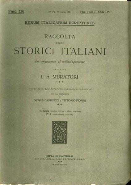 Rerum Italicarum Scriptores. Raccolta degli Storici Italiani dal Cinquecento al Millecinquecento ordinata da L.A. Muratori. Fasc. 116. Fasc. 5 del T. XXX-P.I - copertina