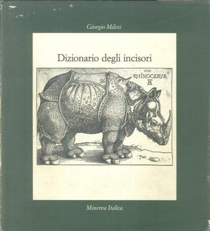 Dizionario degli incisori - Giorgio Milesi - copertina