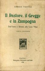 Il Pastore, il Gregge e la Zampogna. Dall'Inno a Satana alla Laus Vitae