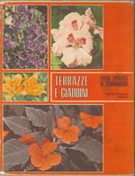 Terrazze e Giardini. Guida Pratica al Giardinaggio