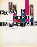 Roma e l'arte imperiale