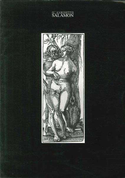Il Gabinetto Salamon. Cat.108. Incisioni di Grandi Maestri dal XVI al XX Secolo. dal 15 Giugno 1989 - copertina