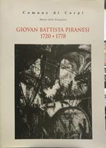 Giovan Battista Piranesi 1720-1778