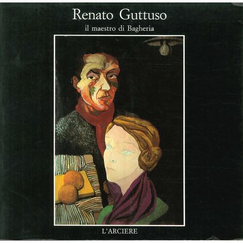 Renato Guttuso. Il Maestro di Baghiera - copertina