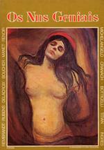 Os Nus Geniais. 106 reproducoes selecionadas e apresentadas por Malcolm Cormack. [Portuguese ed.]