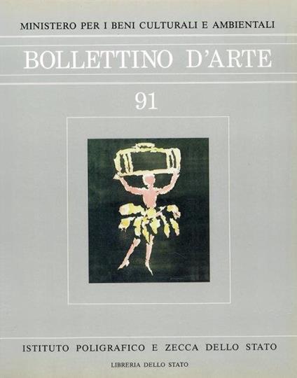 Bollettino d'arte. 91. Anno 1995. Maggio-Giugno. Anno LXXX. Serie VI - copertina