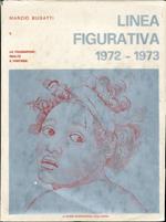 Linea Figurativa 1972-1973. Aspetti della Figurazione
