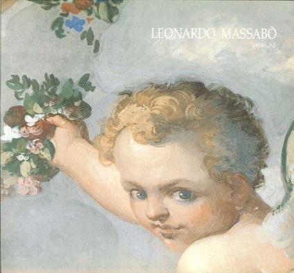 Leonardo Massabò. Disegni - Gianni De Moro - copertina