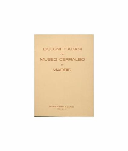 Disegni Italiani del Museo Cerralbo di Madrid - copertina