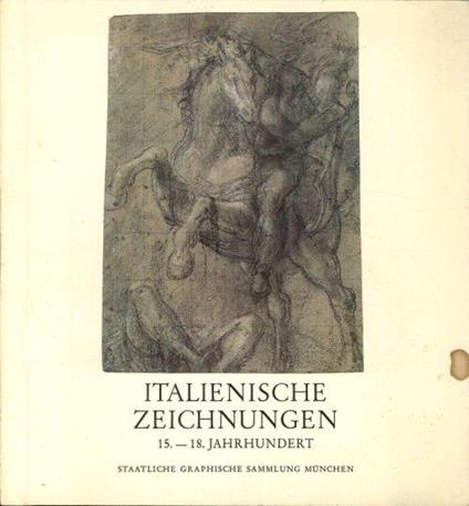 Italienische Zeichnungen 15. - 18. Jahrhundert - copertina