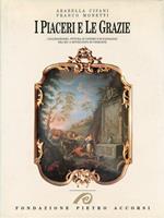 I Piaceri e le Grazie. Collezionismo, pittura di genere e di paesaggio fra Sei e Settecento in Piemonte