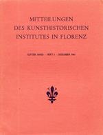 Mitteilungen des Kunsthistorischen Institutes in Florenz. Heft I. Dezember 1963