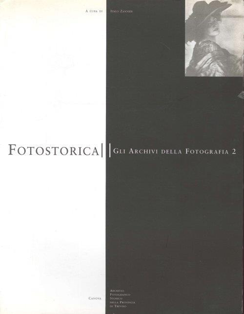 Fotostorica. Gli Archivi delle Fotografia 0002 - copertina
