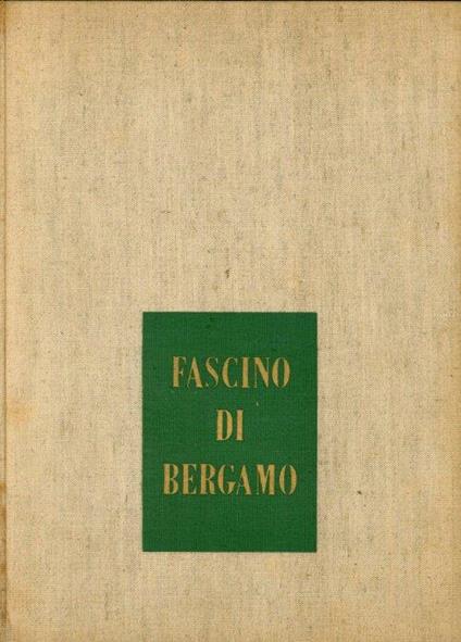 Fascino di Bergamo - Carlo Traini - copertina