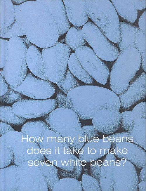 How Many Blue Beans Does It Take To Make Seven White Beans? - Jill Mathis - copertina
