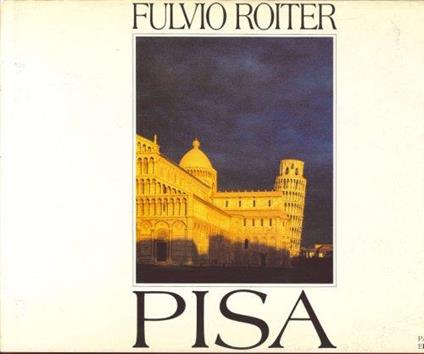 Pisa - Fulvio Roiter - copertina