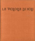 La Verona di Ieri