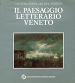 Cultura Popolare del Veneto. Il Paesaggio Letterario Veneto