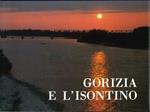 Gorizia e l'Isontino. (Seconda Edizione)