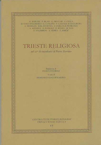 Trieste Religiosa nel 25° di sacerdozio di Pietro Zovatto - copertina