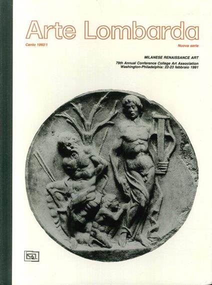 Arte Lombarda. Nuova Serie. 100/1992. Milanese Renaissance Art - copertina