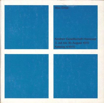 Kestner-Gesellschaft Hannover - Max Ernst - copertina