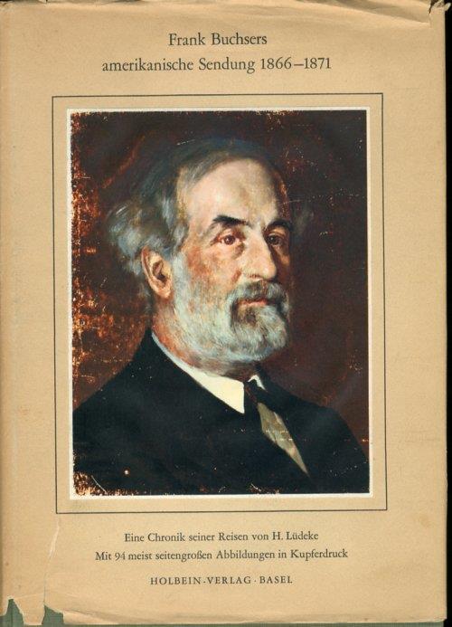 Frank Buchsers. Amerikanische Sendung 1866-1871 - copertina